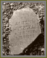 (3/16): Antoni Huszcza (1887-1963)-ślad po tym grobie zaginie niedługo